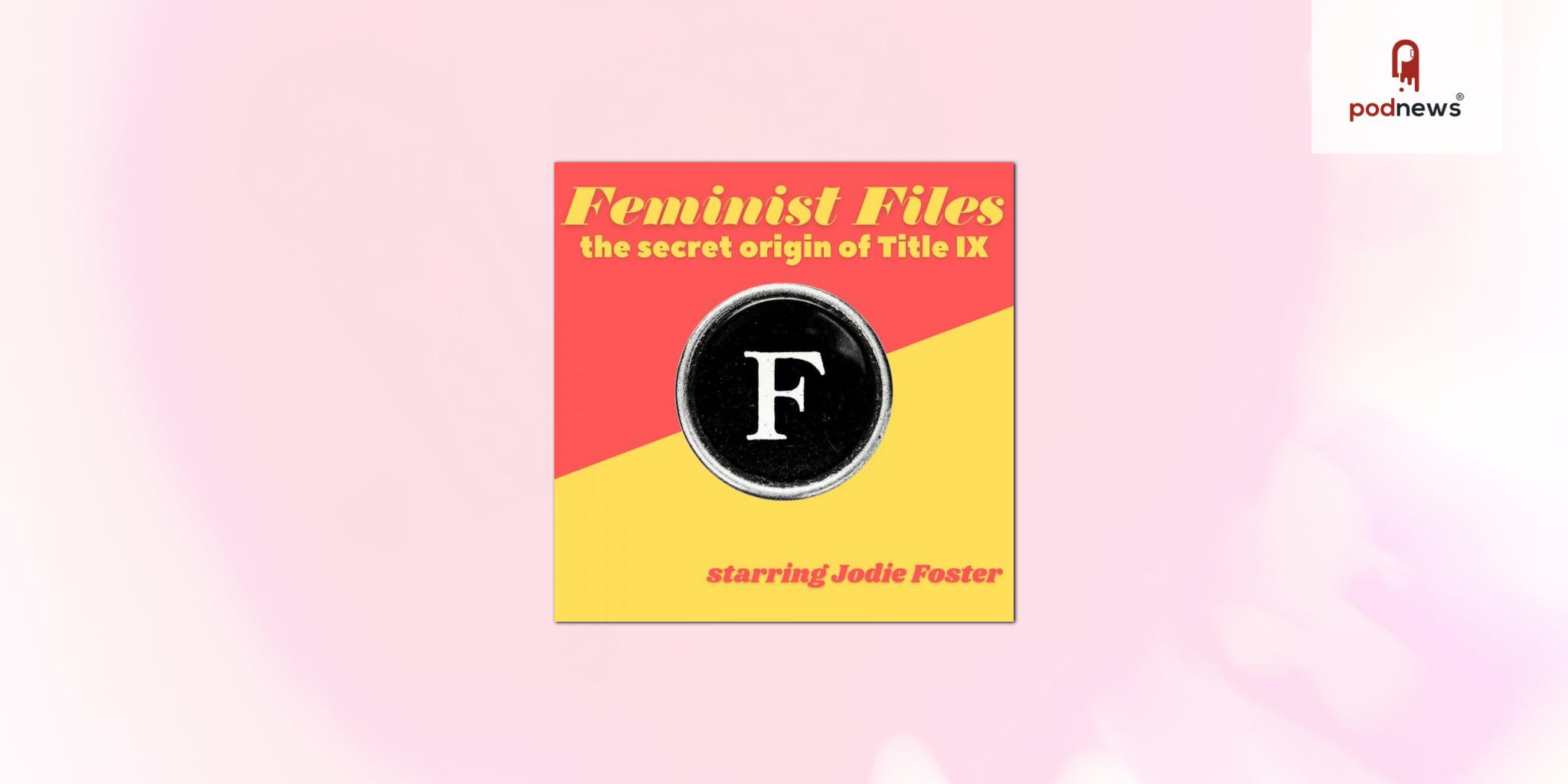 Frequency Machine releases new investigative podcast about the secret origins of Title IX - Feminist Files