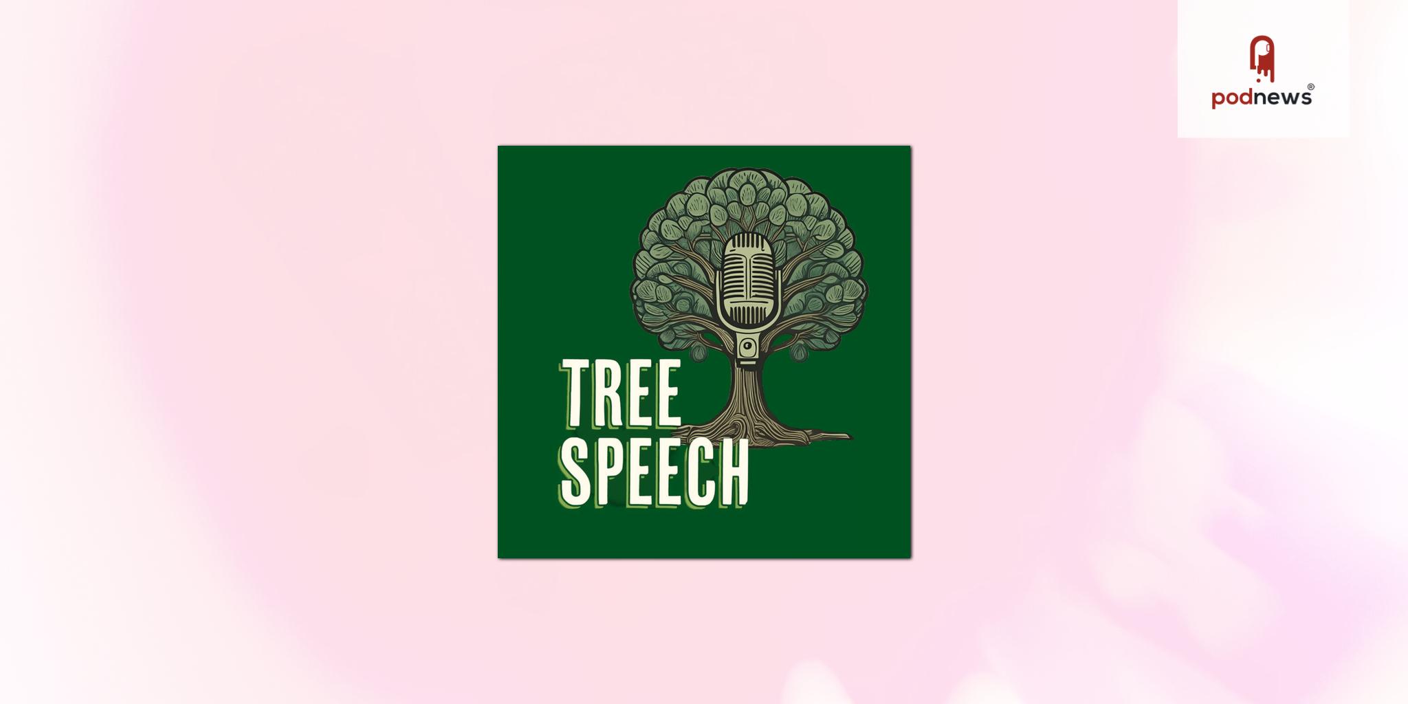 Tree Speech Podcast focuses on intersection of reproductive rights, human rights and climate solutions