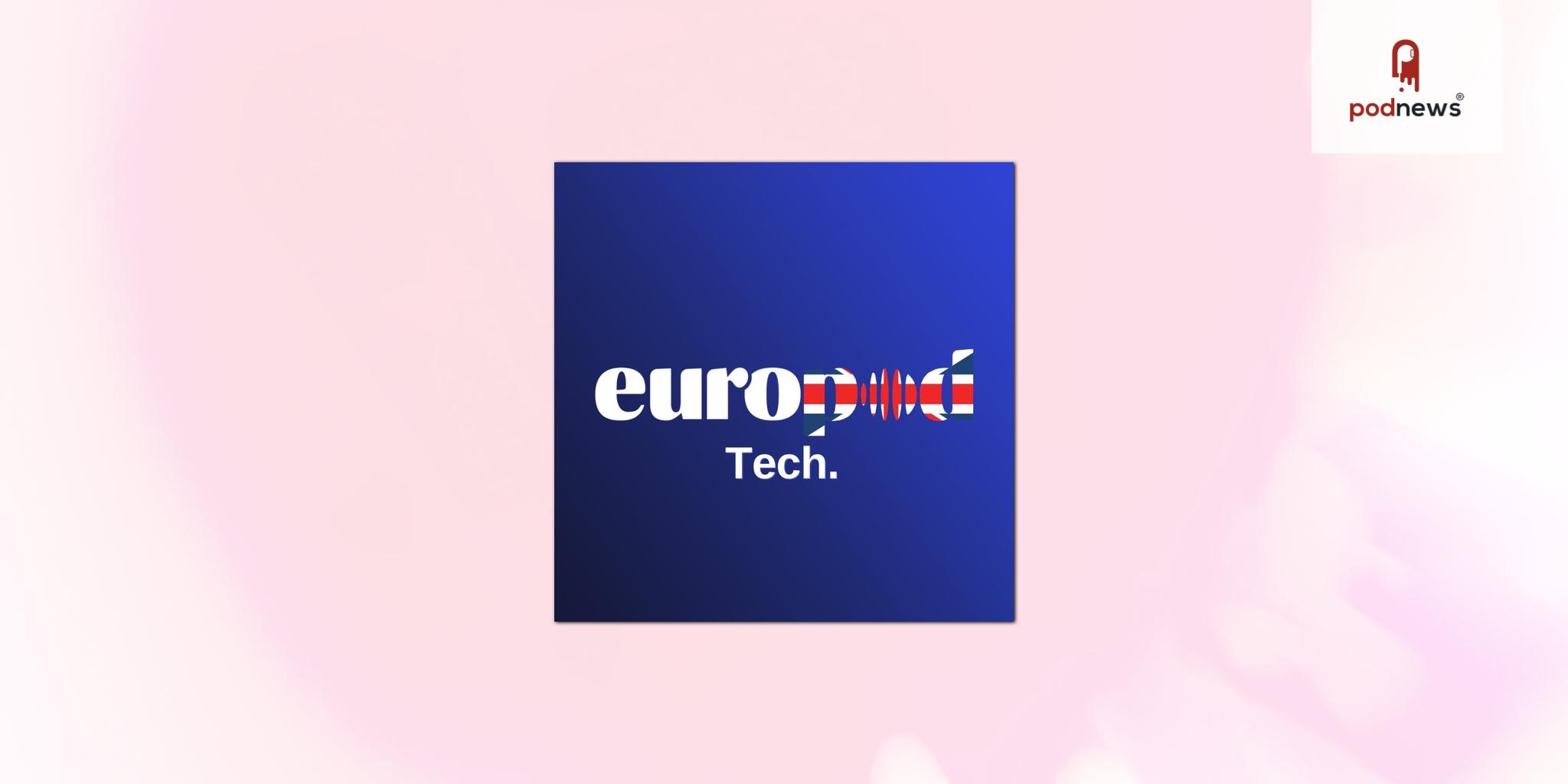 Europod Relaunches its European Podcast Network to Fight for Quality Information on the Internet