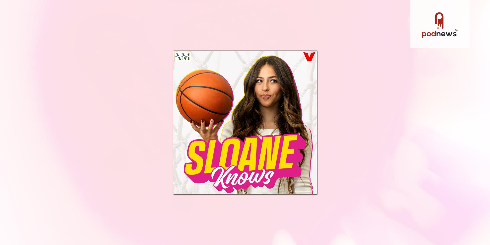 Jam Street Media Launches “Sloane Knows,” A New NBA Show With A Gen Z Twist