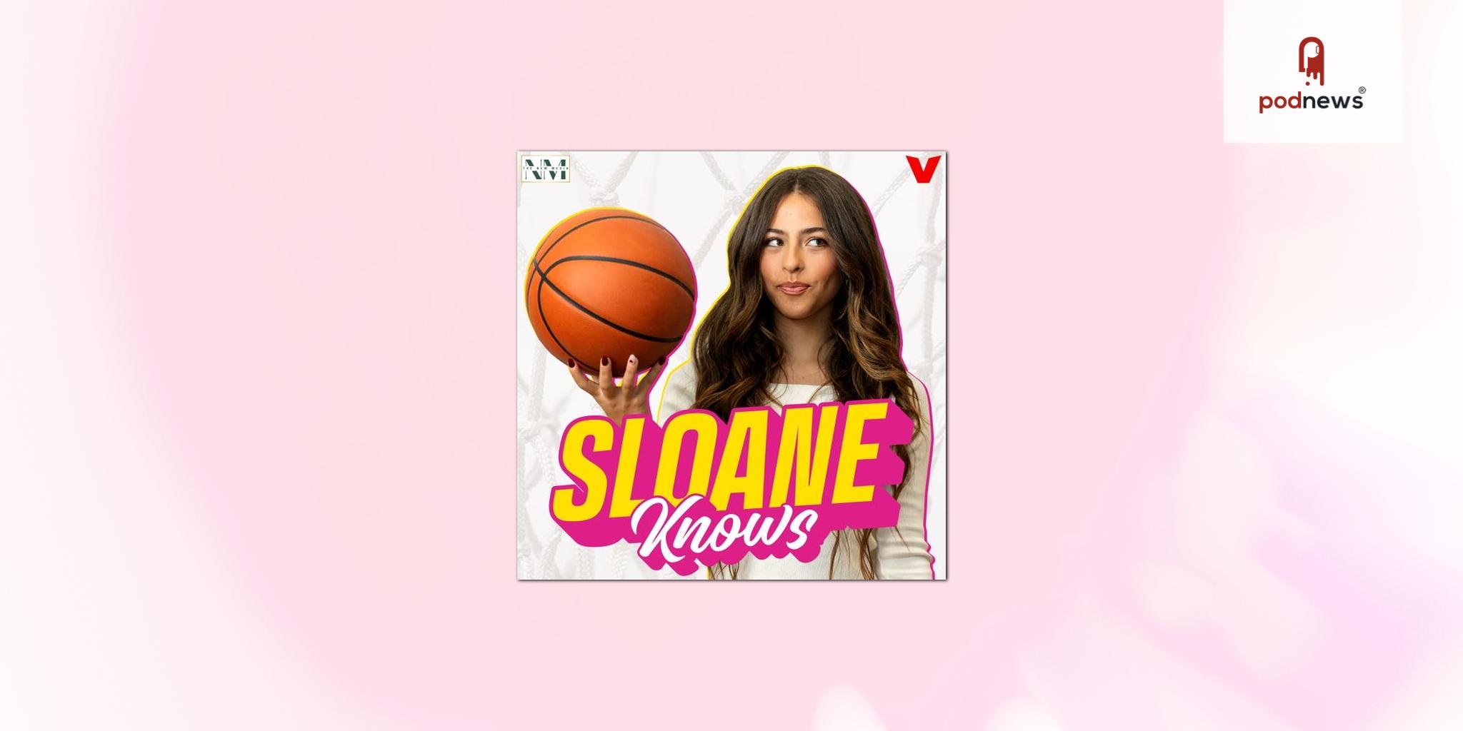 Jam Street Media Launches “Sloane Knows,” A New NBA Show With A Gen Z Twist