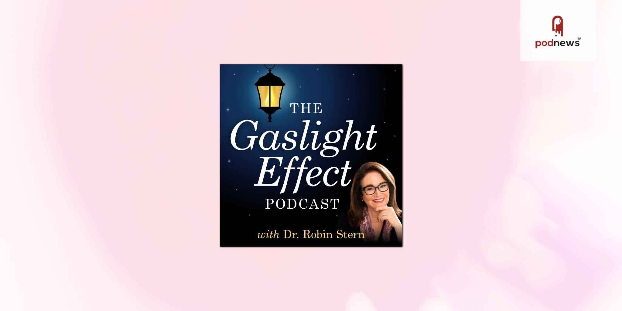 The Gaslight Effect podcast debuts