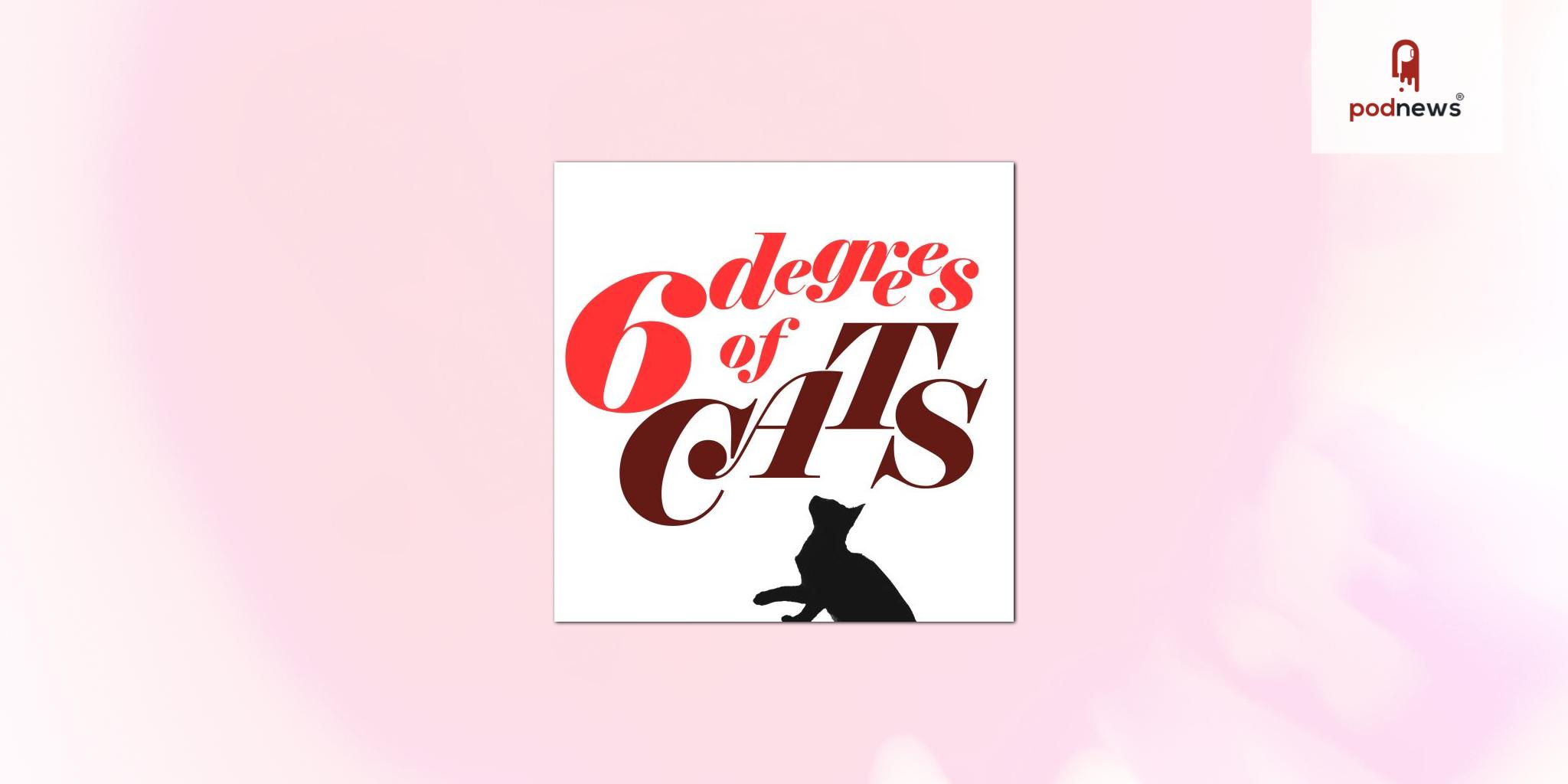Spotify Sound Up! USA alumni announces premiere of cat-themed history and culture podcast, 6 Degrees of Cats