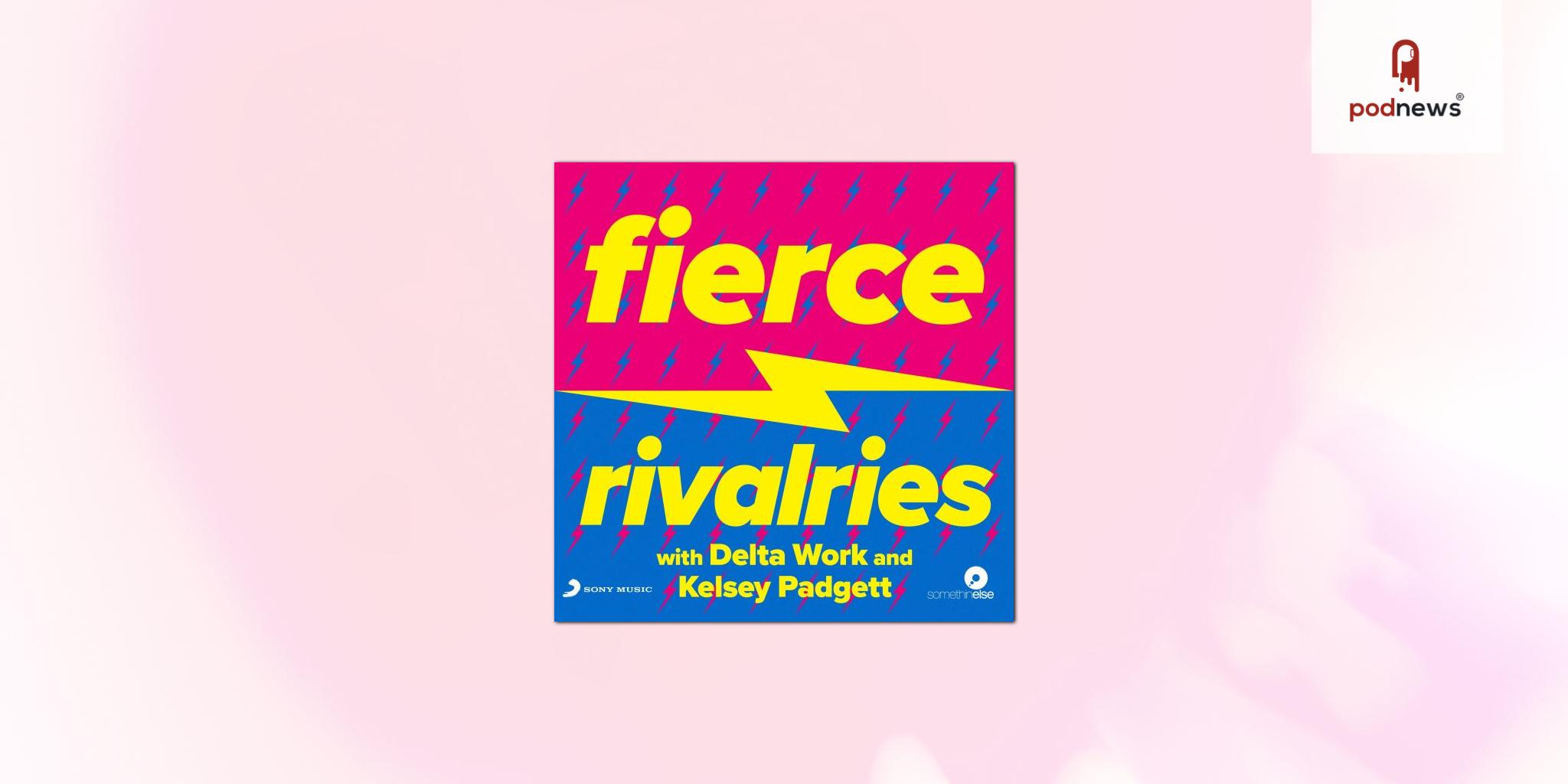 Fierce Rivalries: a new podcast diving into the juiciest rivals in pop culture