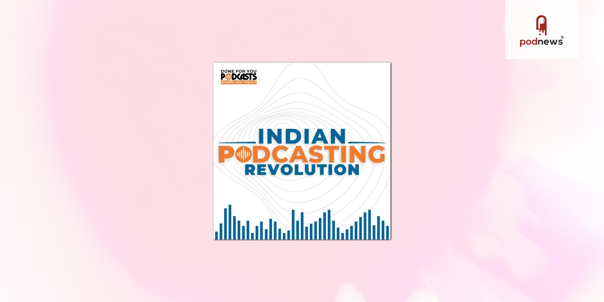 Indian Podcasting Revolution Groundbreaking Show to Accelerate the