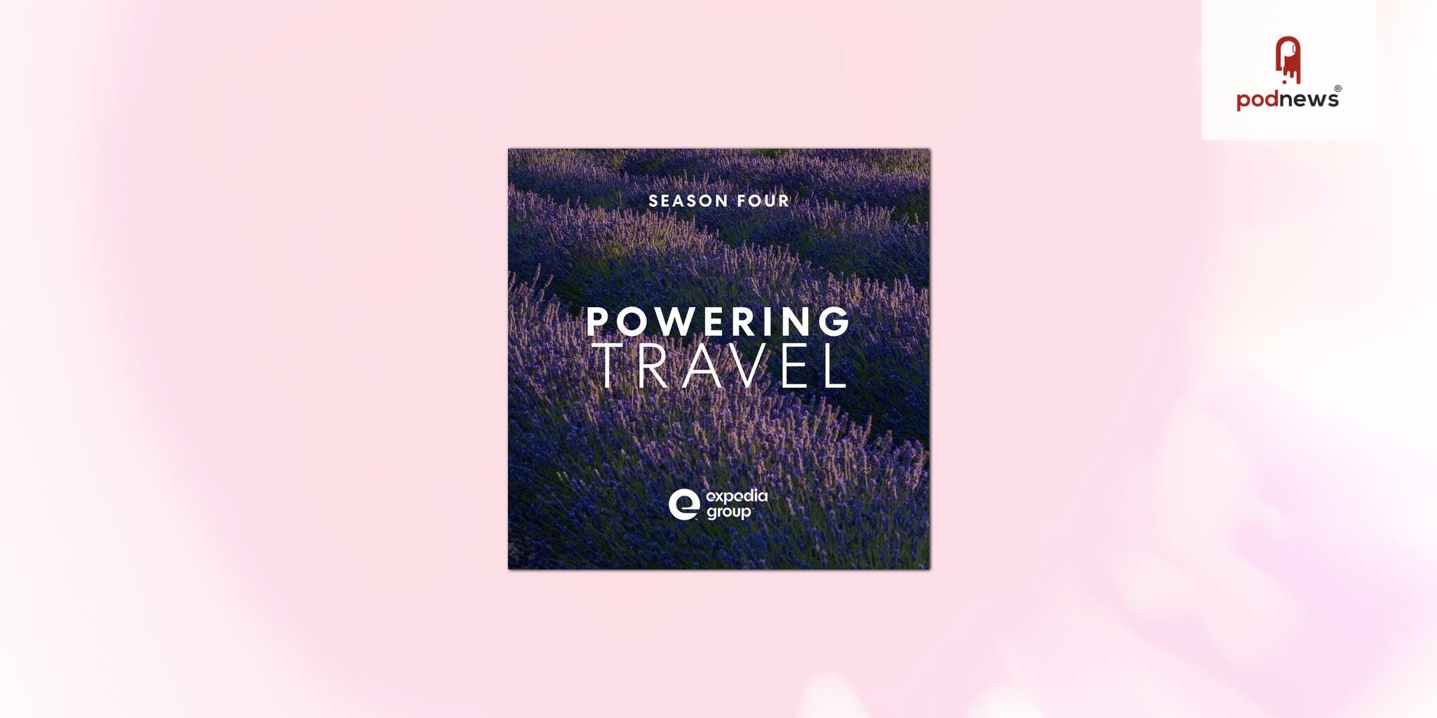 Expedia Group's Powering Travel Podcast: Celebrating Innovation and Delivering Progressive Industry Insights