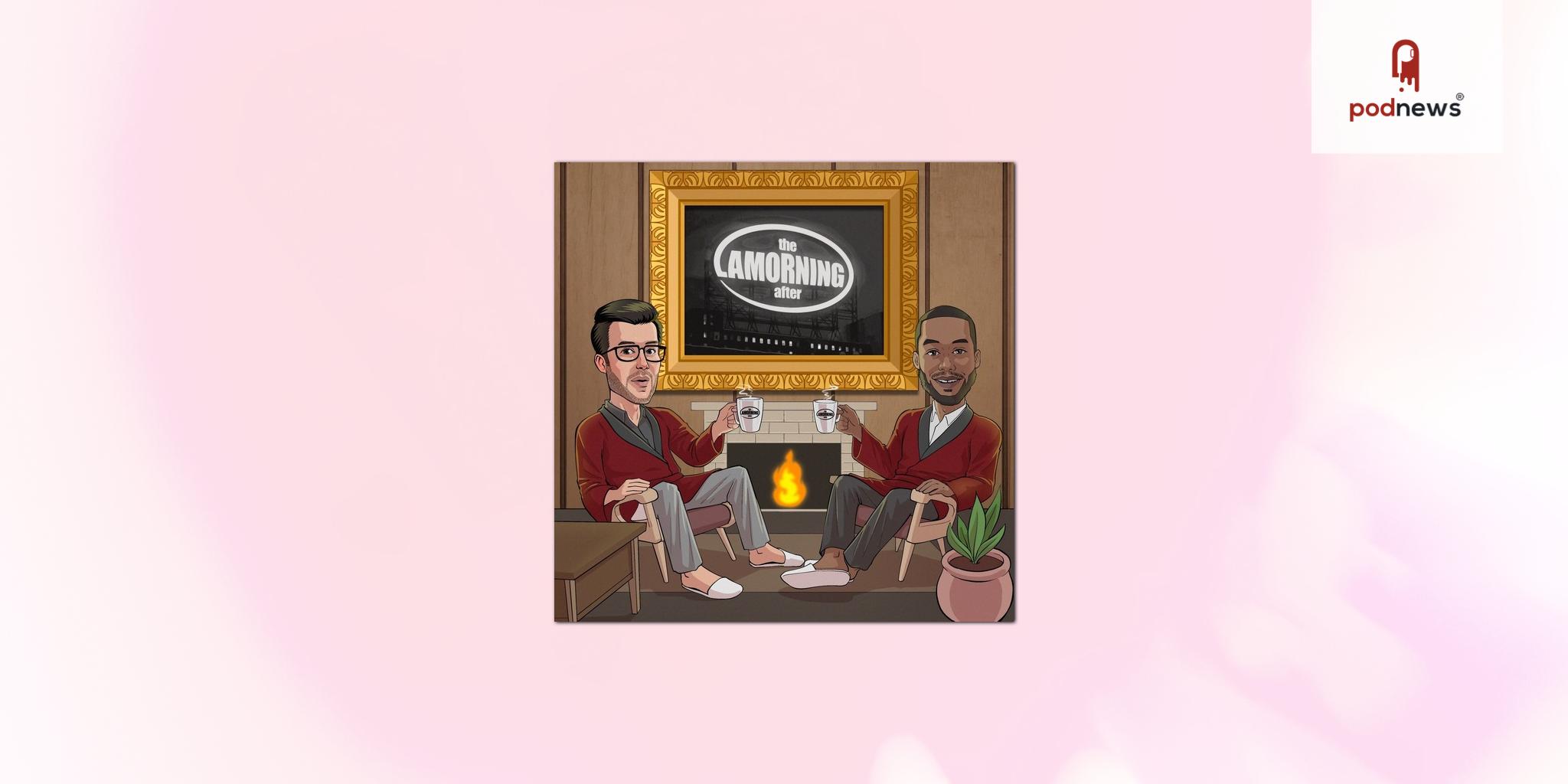 Emmy® Award Winner Lamorne Morris and Kyle Shevrin’s The Lamorning After Podcast Joins the Headgum Podcast Network