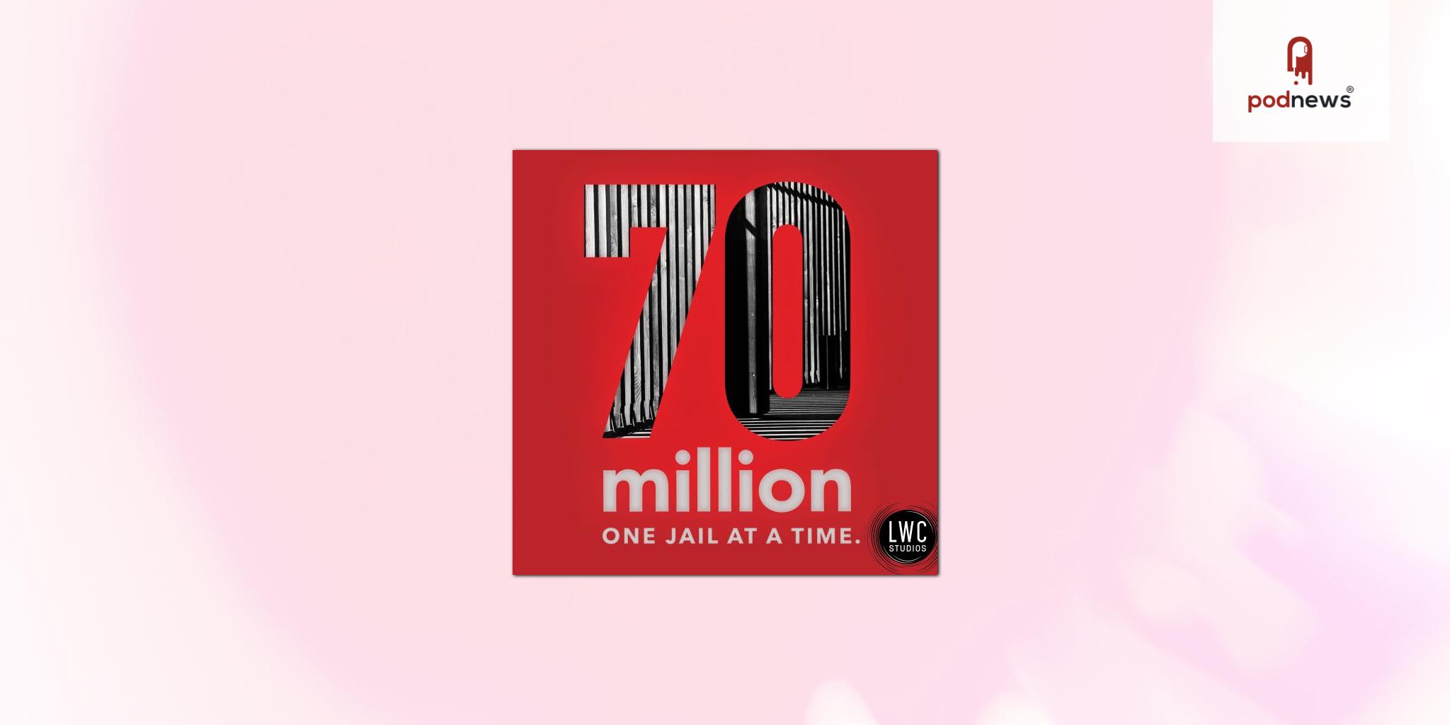 70 Million Podcast Launches Its Fourth Season   