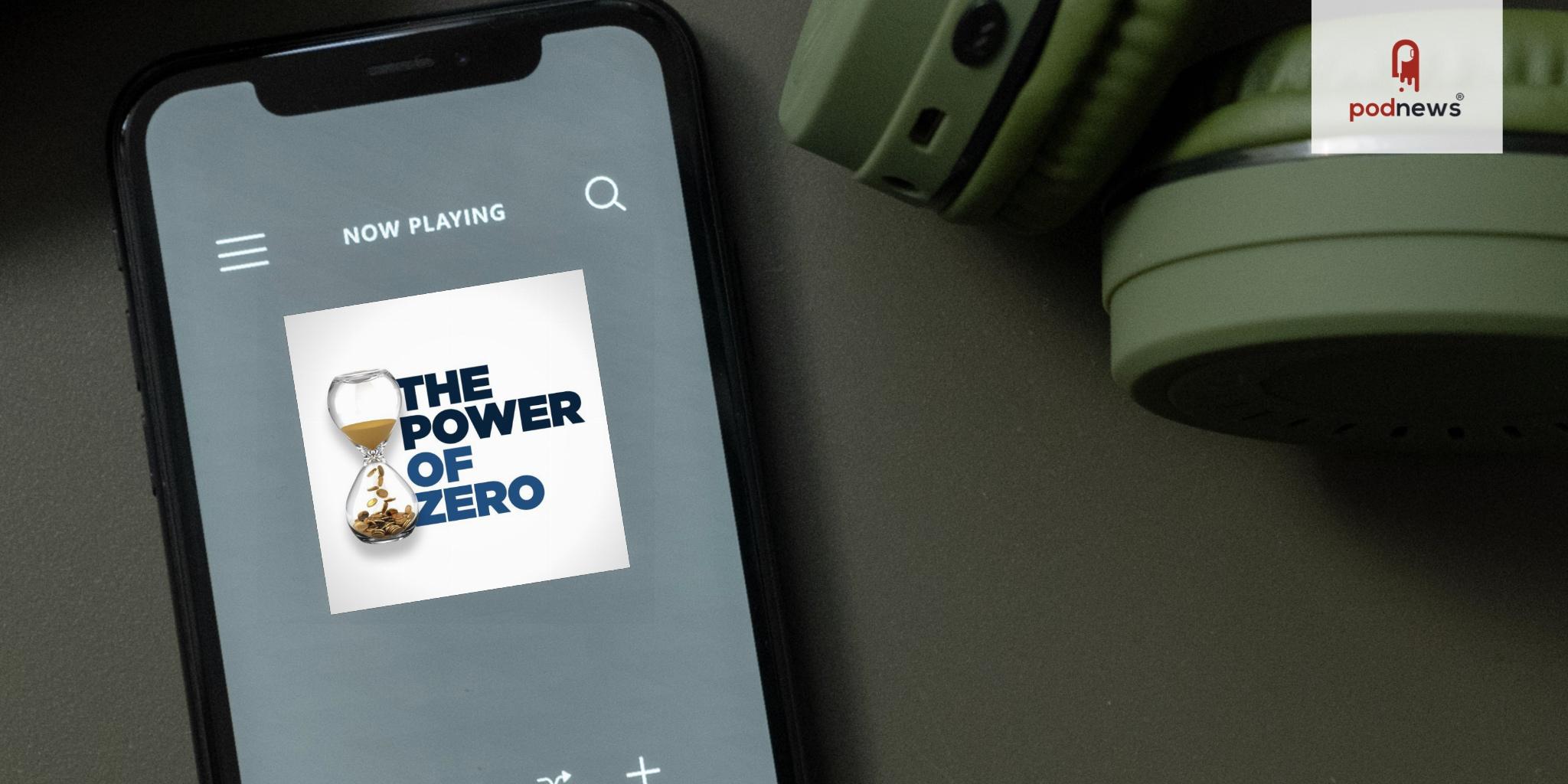 The Power of Zero Show Surpasses a Million Downloads and YouTube Views
