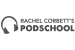 Rachel Corbetts Podschool