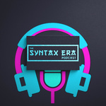 THE SYNTAX ERA PODCAST