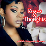 Roses & Thoughts