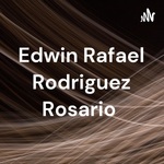 Edwin Rafael Rodriguez Rosario 