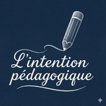 L'intention pédagogique