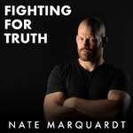 Fighting for Truth | Nate Marquardt