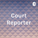 Court Reporter