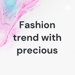 Fashion trend with precious