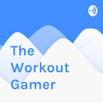 The Workout Gamer