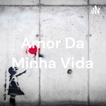 Amor Da Minha Vida