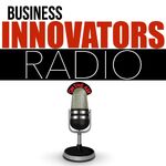Business Innovators Radio