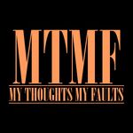 My Thoughts My Faults