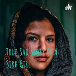 True Sad Story Of A Sikh Girl 