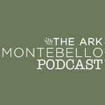 The Ark Montebello Podcast