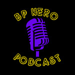 The BP Hero Podcast