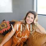 The Vital Side Podcast