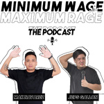 MINIMUM WAGE MAXIMUM RAGE