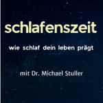 SCHLAFENSZEIT Wie Schlaf dein Leben prägt