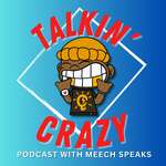 Talkin' Crazy Podcast