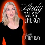 Andy Talks Energy