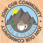 The Tea & Trails Podcast