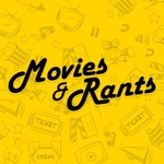 Movies & Rants