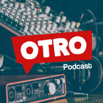 OTRO Podcast
