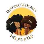 Unapologetically Melanated