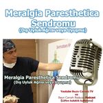 Meralgia paresthetica. Prof. Dr. Duran Berker Cemil