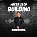 Never Stop Building