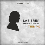 Las tres temporalidades del tiempo