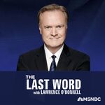 The Last Word with Lawrence O’Donnell