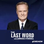 The Last Word with Lawrence O’Donnell