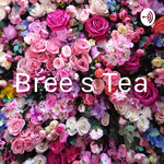 Bree’s Tea