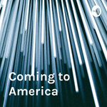 Coming to America: Three Countries, One Dream