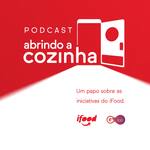 iFood: Abrindo a Cozinha