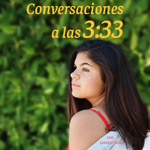 Conversaciones a las 3.33
