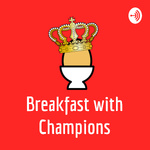 Breakfast with Champions