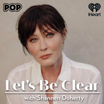 Let's Be Clear with Shannen Doherty