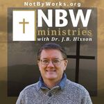 Not By Works Ministries