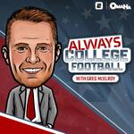 Always College Football with Greg McElroy